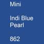 Preview: Mini, Indi Blue Pearl, 862.